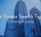 Real Estate Search Types - Capitol Services